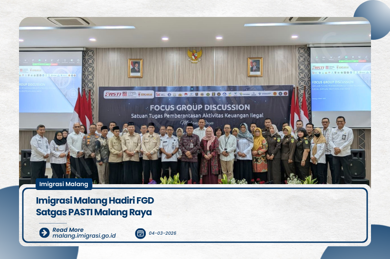 Imigrasi Malang Hadiri FGD Satgas PASTI Malang Raya