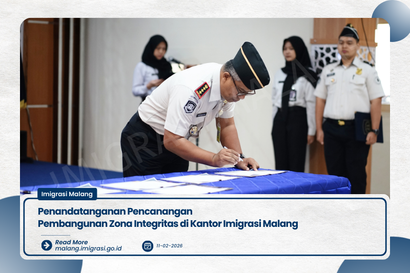 Penandatanganan Pencanangan Pembangunan Zona Integritas di Kantor Imigrasi Malang