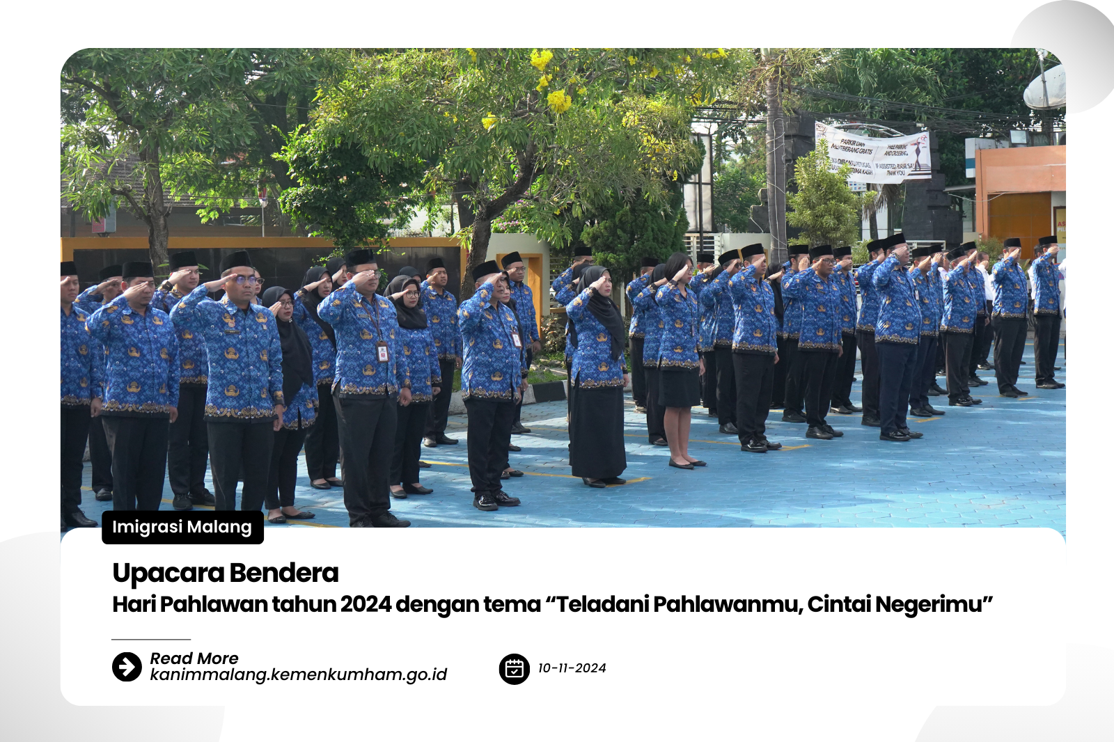 Upacara Bendera Hari Pahlawan tahun 2024 dengan tema Teladani Pahlawanmu Cintai Negerimu
